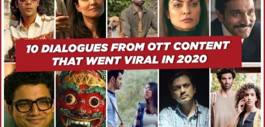 10 DIALOGUES FROM OTT CONTENT THAT WENT VIRAL IN 2020