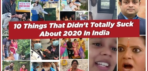 10 Things That Didn’t Totally Suck About 2020 In India