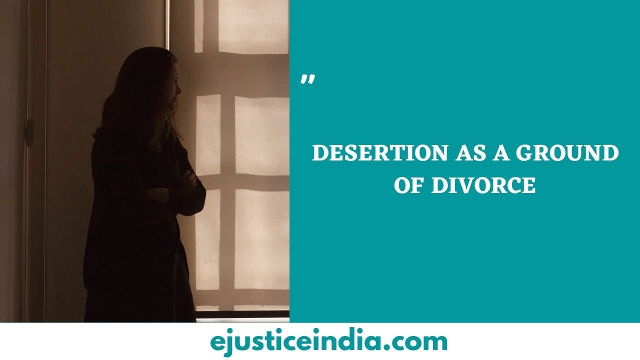 “Desertion: A Key Factor in Divorce Proceedings” Allahabad High Court